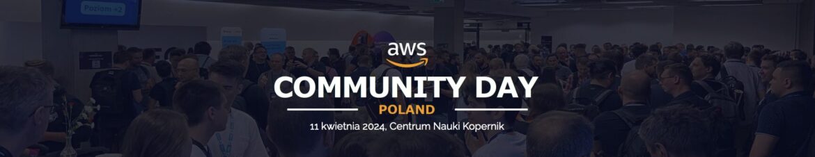 AWS Community Day Poland 2024 AWS Community Day Poland 2024